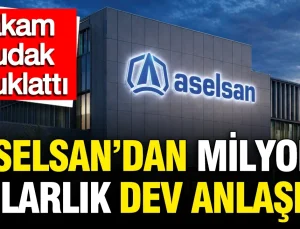 ASELSAN’dan 845 Milyon Dolarlık Dev Anlaşma